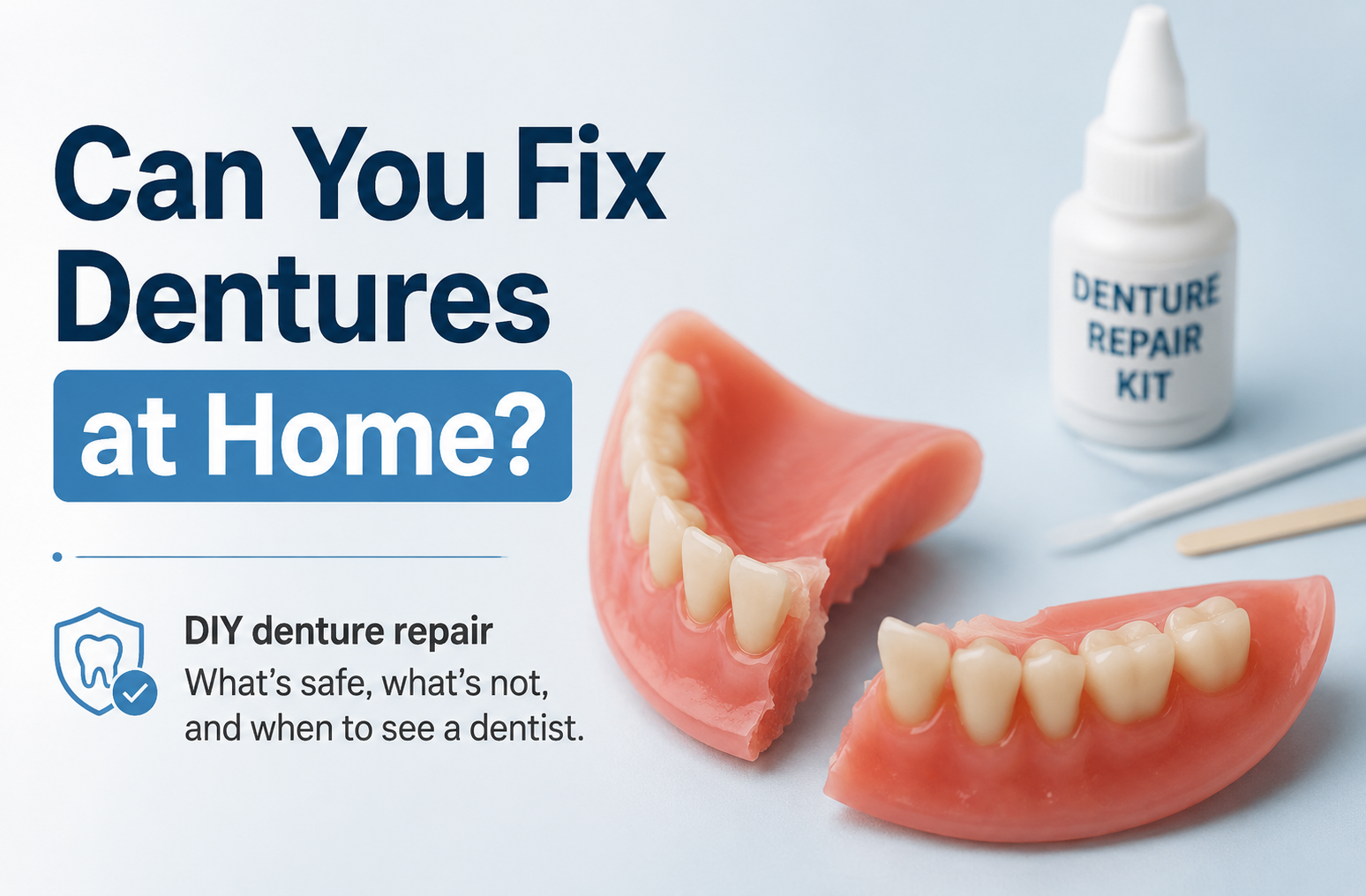 DIY denture repair